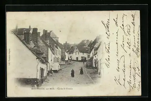 AK Montreuil-sur-Mer, Cavée St. Firmin