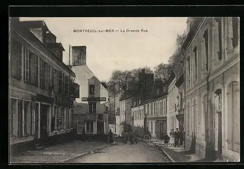 AK Montreuil-sur-Mer, La Grande Rue