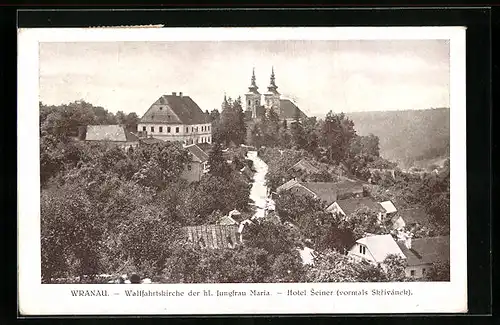 AK Wranau, Wallfahrtskirche der hl. Jungfrau Maria, Hotel Seiner