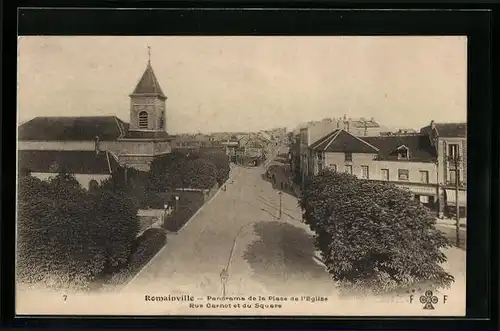 AK Romainville, Panorama de la place de l`Eglise, Rue Carnot et du Square