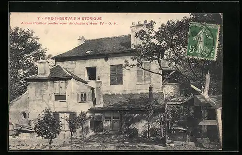 AK Pré-St.-Gervais, Ancien Pavillon rendez vous de chasse d`Henri IV