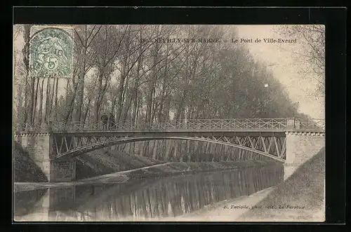 AK Neuilly-sur-Marne, Le Pont de Ville-Evrard