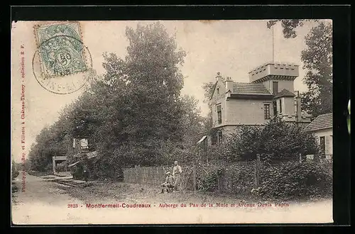 AK Montfermeil-Coudreaux, Auberge du Pas de la Mule et Avenue Denis Papin