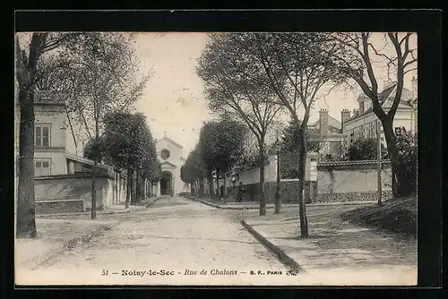 AK Noisy-le-Sec, Rue de Chalons