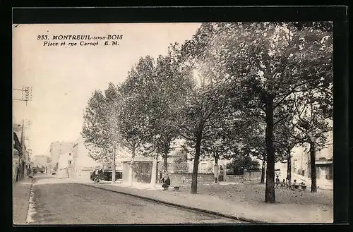 AK Montreuil-sous-Bois, Place et rue Carnot