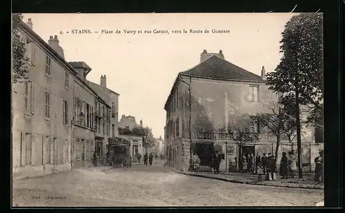 AK Stains, Place de Vatry et rue Carnot