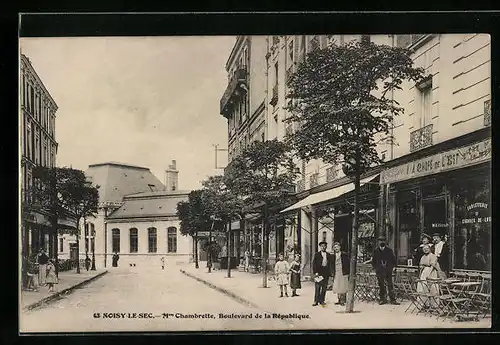 AK Noisy-le-Sec, Chambrette, Boulevard de la République