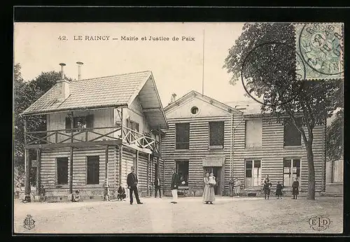 AK Le Raincy, Mairie et Justice de Paix