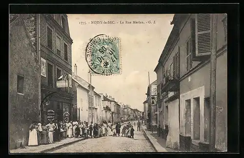 AK Noisy-le-Sec, La Rue Merlan