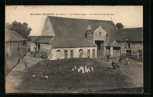 AK Blanc-Mesnil, Le Vieux Pays, La Cour de la Ferme