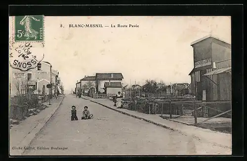 AK Blanc-Mesnil, La Route Pavée