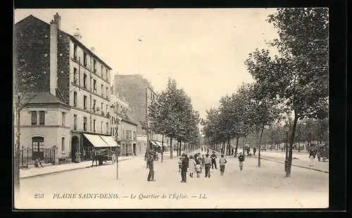 AK La Plaine-Saint-Denis, Le Quartier de l`Eglise