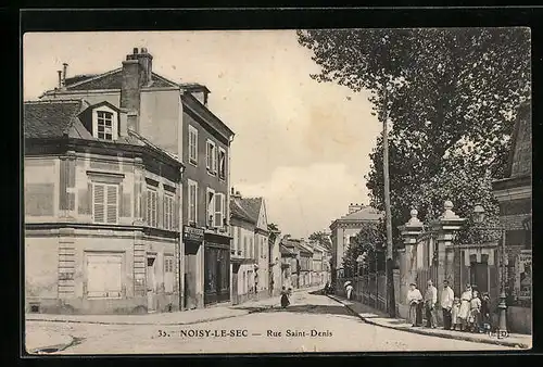 AK Noisy-le-Sec, Rue Saint-Denis