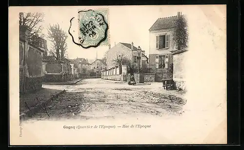 AK Gagny, Rue de l`Epoque