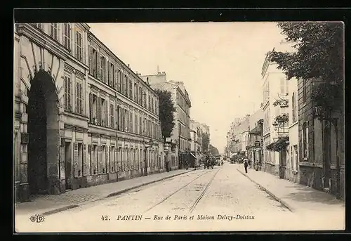 AK Pantin, Rue de Paris et Maison Delizy-Doislau