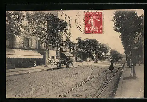 AK Pantin, Route d'Aubervilliers