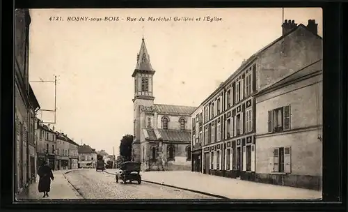 AK Rosny-sous-Bois, Rue du Maréchal Gallieni et l`Eglise