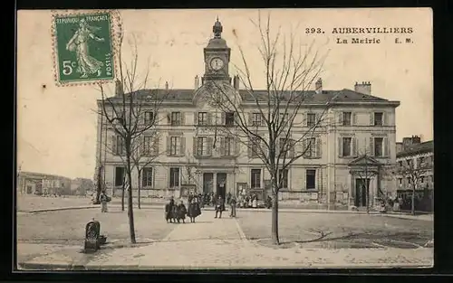 AK Aubervilliers, La Mairie