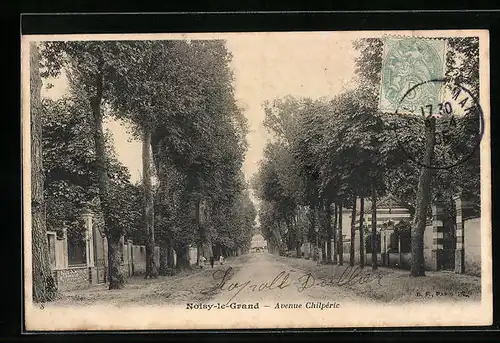 AK Noisy-le-Grand, Avenue Chiperic