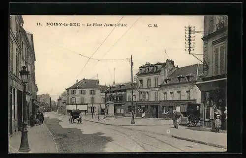 AK Noisy-le-Sec, La Place Jeanne d`Arc