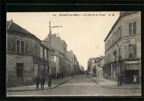 AK Noisy-le-Sec, La Rue de la Forge