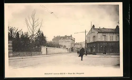 AK Rosny-sous-Bois, Rue de Nogent