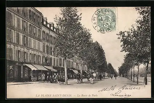 AK La Plaine Saint-Denis, La Route de Paris
