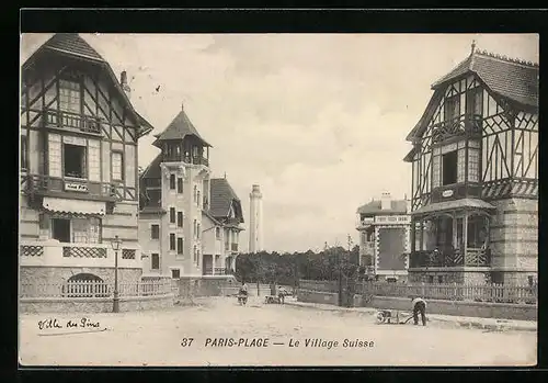 AK Paris-Plage, Le Village Suisse