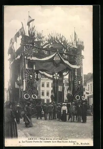 AK Arras, La Fausse Porte de l`Armée, Rue Saint-Aubert