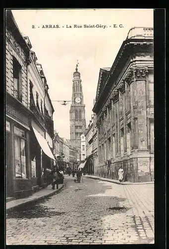 AK Arras, La Rue Saint-Géry