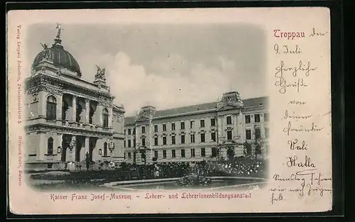 Relief-AK Troppau, Kaiser Franz Josef-Museum, Lehrerbildungsanstalt