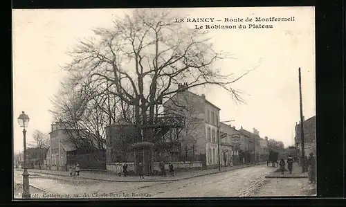 AK Le Raincy, Route de Montfermeil, Le Robinson du Plateau
