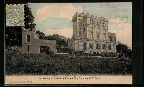 AK Le Raincy, Castel de l`Union des Femmes de France