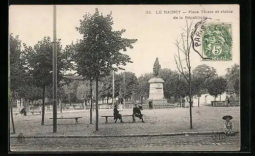 AK Le Raincy, Place Thiers et statue de la République