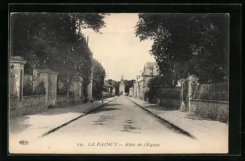 AK Le Raincy, Allée de l`Église