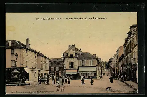 AK Saint-Ouen, Place d`Armes et Rue Saint-Denis