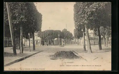 AK Noisy-le-Sec, Rond-Point de Merlan