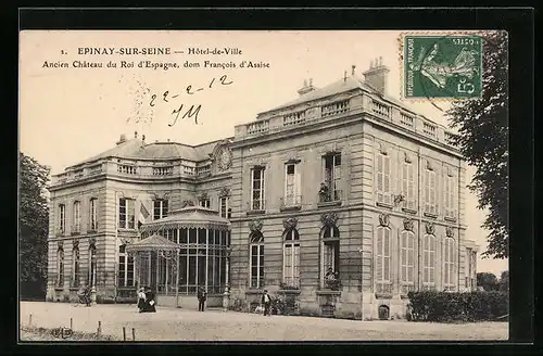 AK Épinay-sur-Seine, Hôtel-de-Ville, Ancien Château du Roi d`Espagne