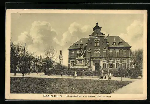 AK Saarlouis, Kriegerdenkmal und höhere Töchterschule