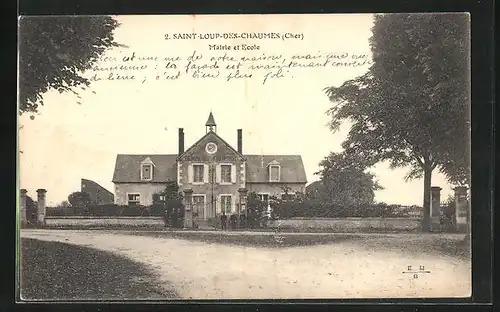 AK Saint-Loup-des-Chaumes, Mairie et Ecole