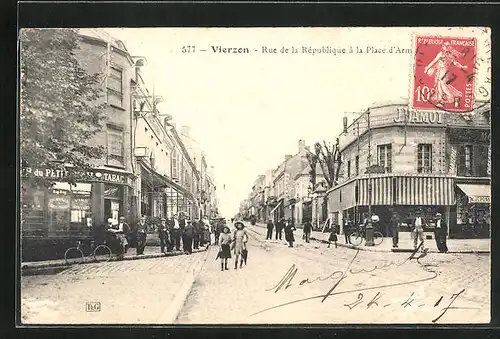 AK Vierzon, Rue de la Rèpublique à la Place d`Armes