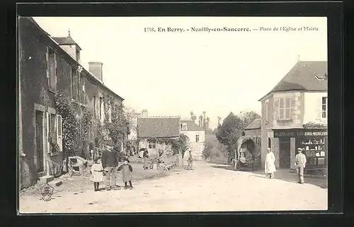 AK Neuilly-en-Sancerre, Place de l`Eglise et Mairie