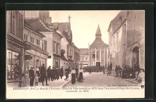 AK Ardres, Rue de l'Arsenal, Hotel de Ville