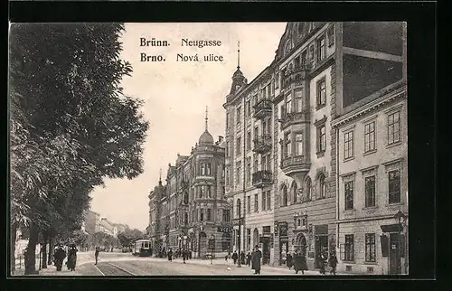 AK Brünn / Brno, Strasse Neugasse mit Strassenbahn