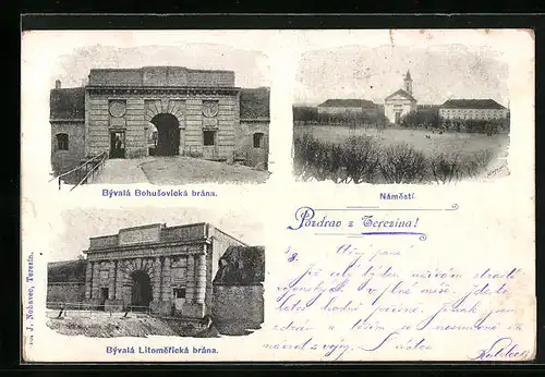 AK Theresienstadt / Terezin, Byvala Bohusovicka brana, Namesti, Byvala Litomericka brana