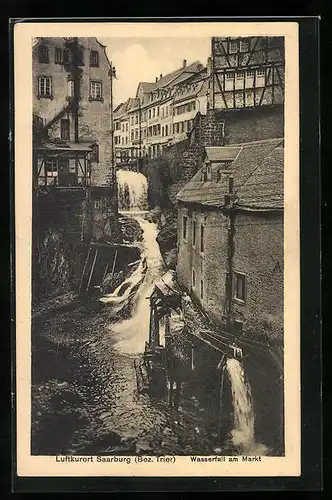 AK Saarburg /Bez. Trier, Wasserfall am Markt