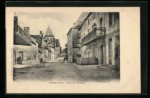 AK Attichy, Rue du Château