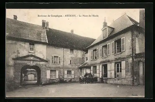 AK Attichy, La Place de l`Ecole