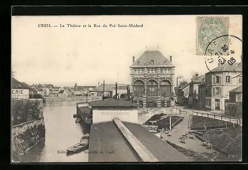 AK Creil, Le Théatre et la Rue du Pré Saint-Mérard