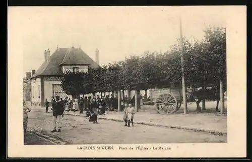 AK La Croix-St-Ouen, Place de l`Eglise, Le Marché